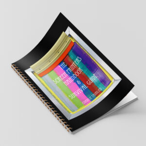 Screen Printers Hand Book & Survival Guide Spiral Version